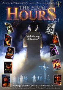 Damascus College, Mt Clear - The Final Hours Poster